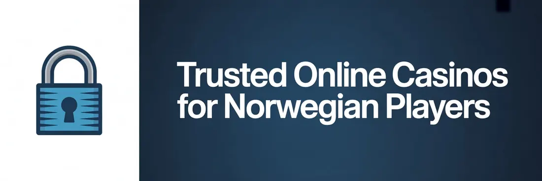 Trusted Online Casinos for Norwegian Players